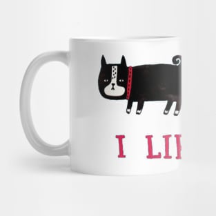 I Like You Mug